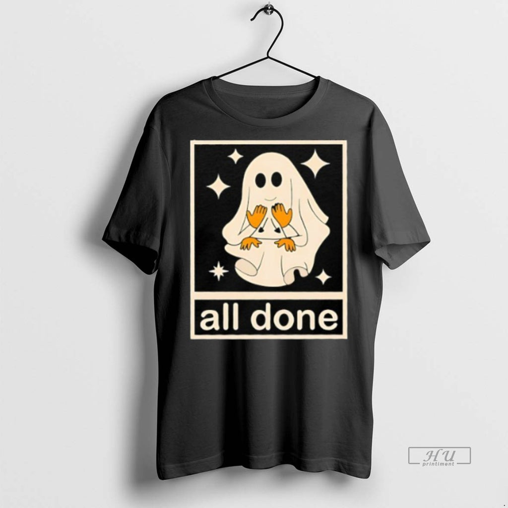 Officials Ghost All Done Halloween Tee Shirt Sweater