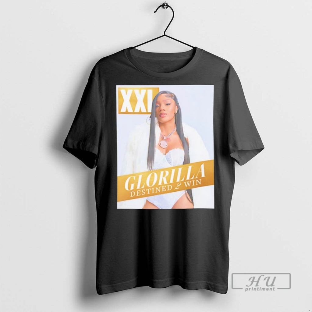 Officials Glorilla Destined 2 Win T Shirt Sweatshirt Hoodies