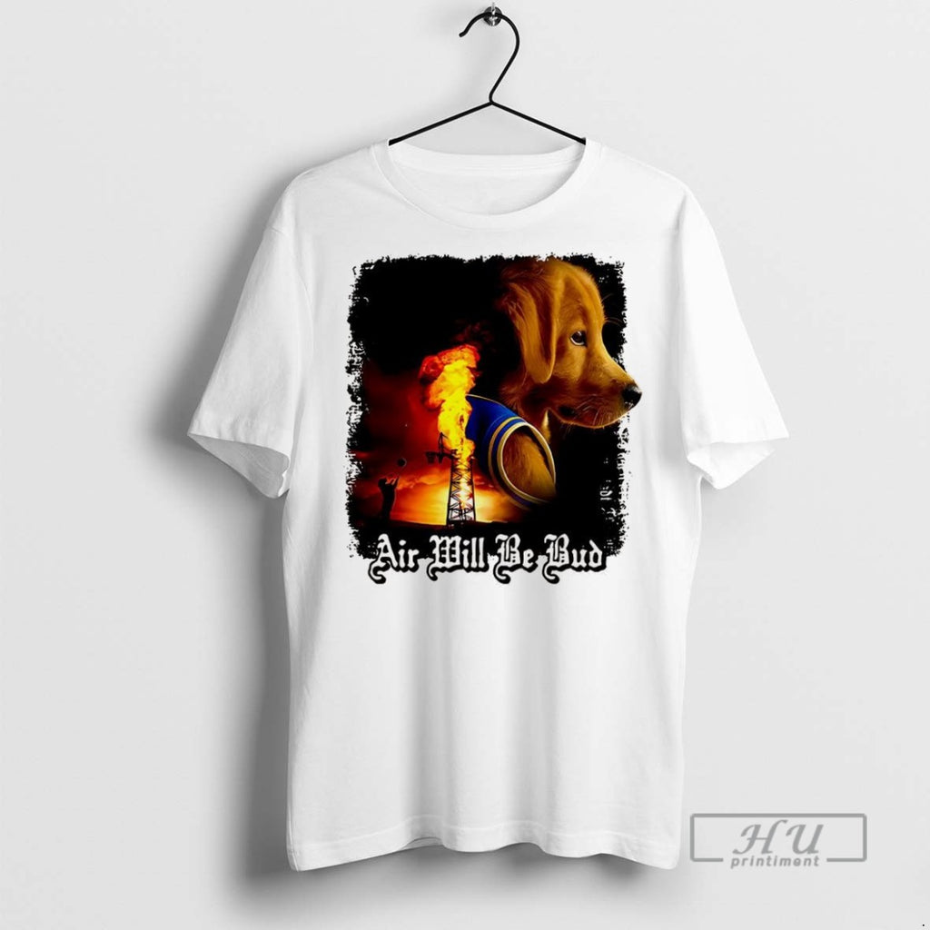 Officials Golden Retriever Oil Rig Air Will Be Bud T Shirt