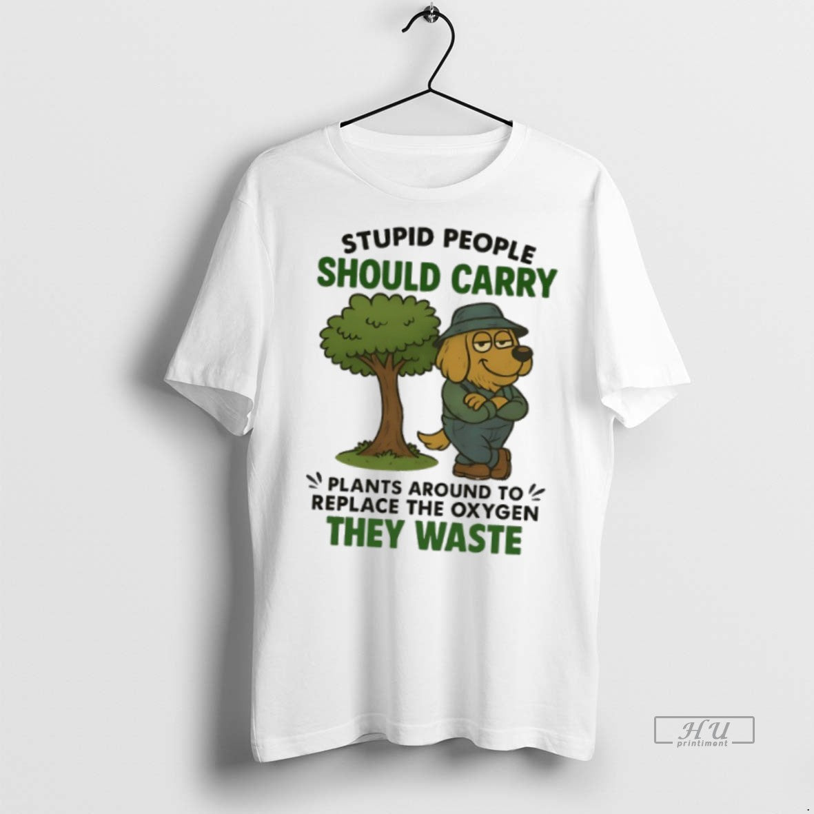 Officials Golden Retriever Stupid People Should Carry Plants Around To Replace The Oxygen The Waste