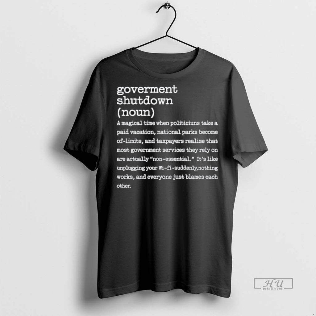 Officials Government Shutdown Noun Tee Shirt Sweater