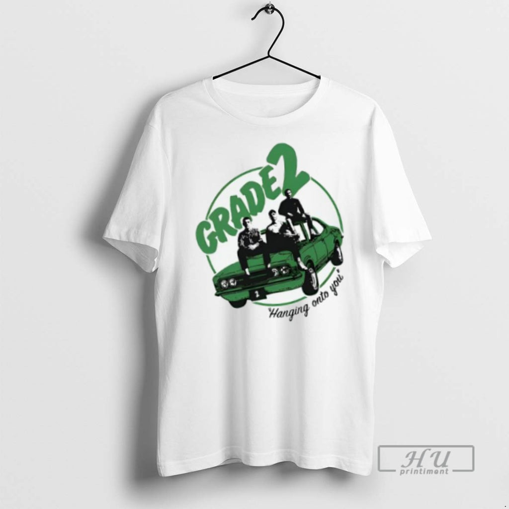 Officials Grade 2 Hanging Onto You T Shirt