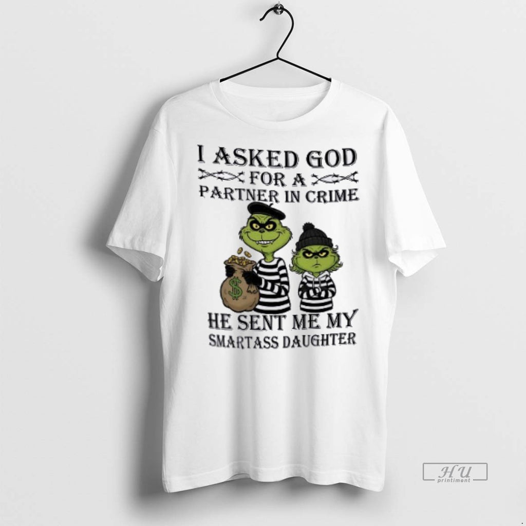 Officials Grinch I Asked Godfor A Partner In Crime He Sent Me My Smartass Daughter