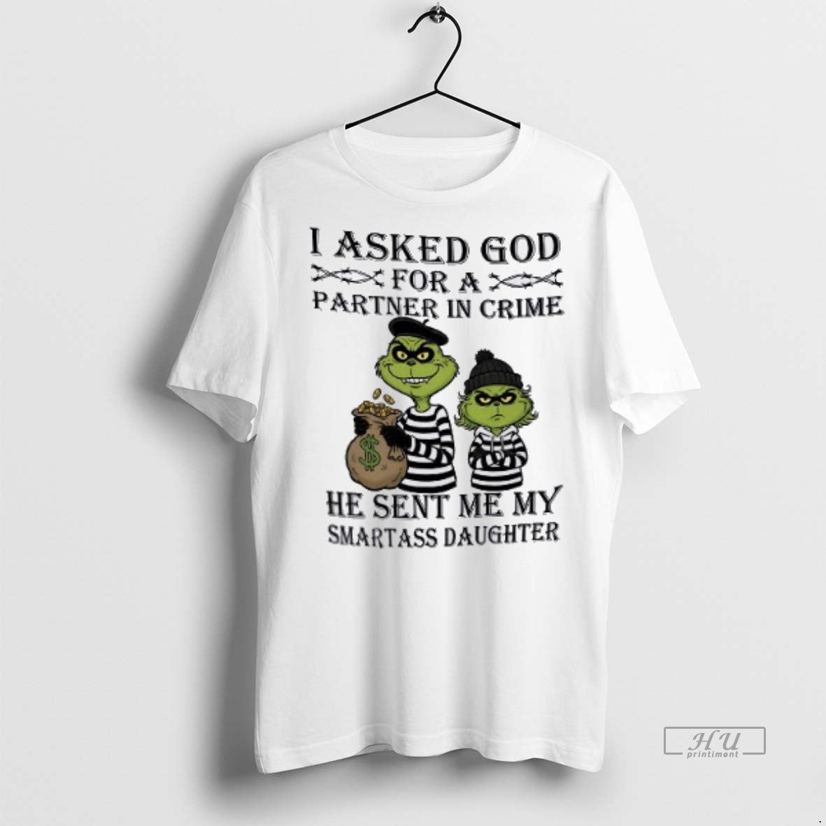 Officials Grinch I Asked Godfor A Partner In Crime He Sent Me My Smartass Daughter