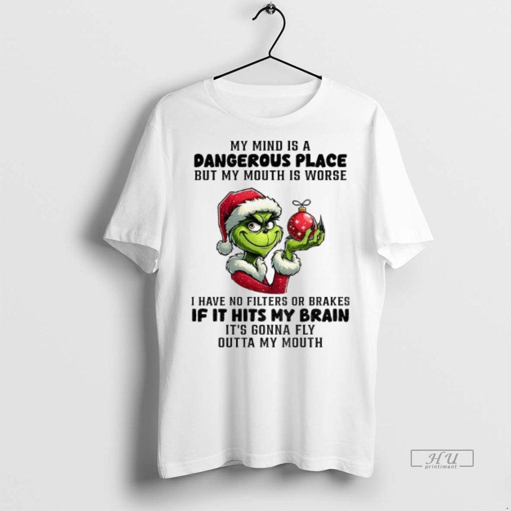 Officials Grinch Santa Hat My Mind A Dangerous Place But My Mouth Is Worse