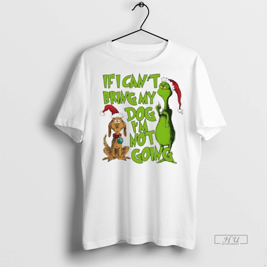 Officials Grinch And His Dog Max If I Cant Bring My Dog Im Not Going