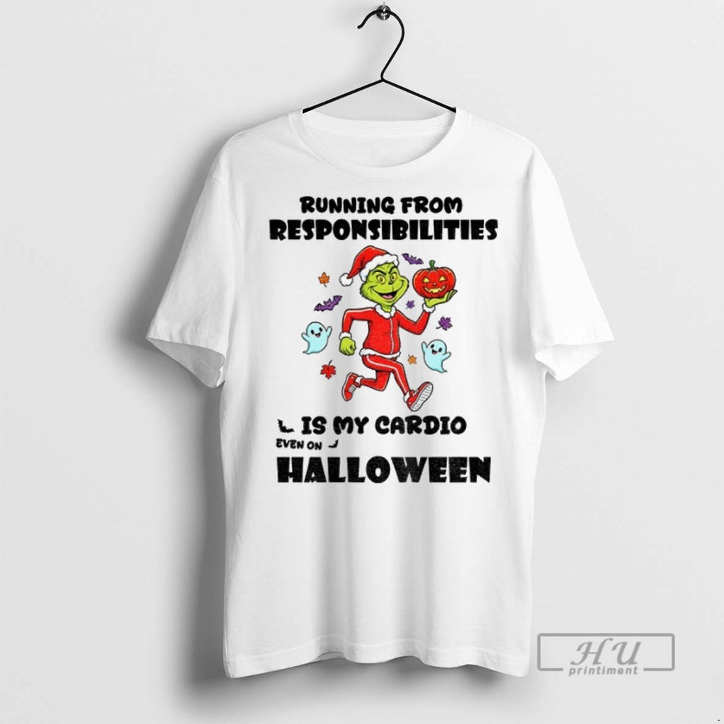 Officials Grinch Ghost Running From Responsibilities Is My Cardio Even On Halloween T Shirt