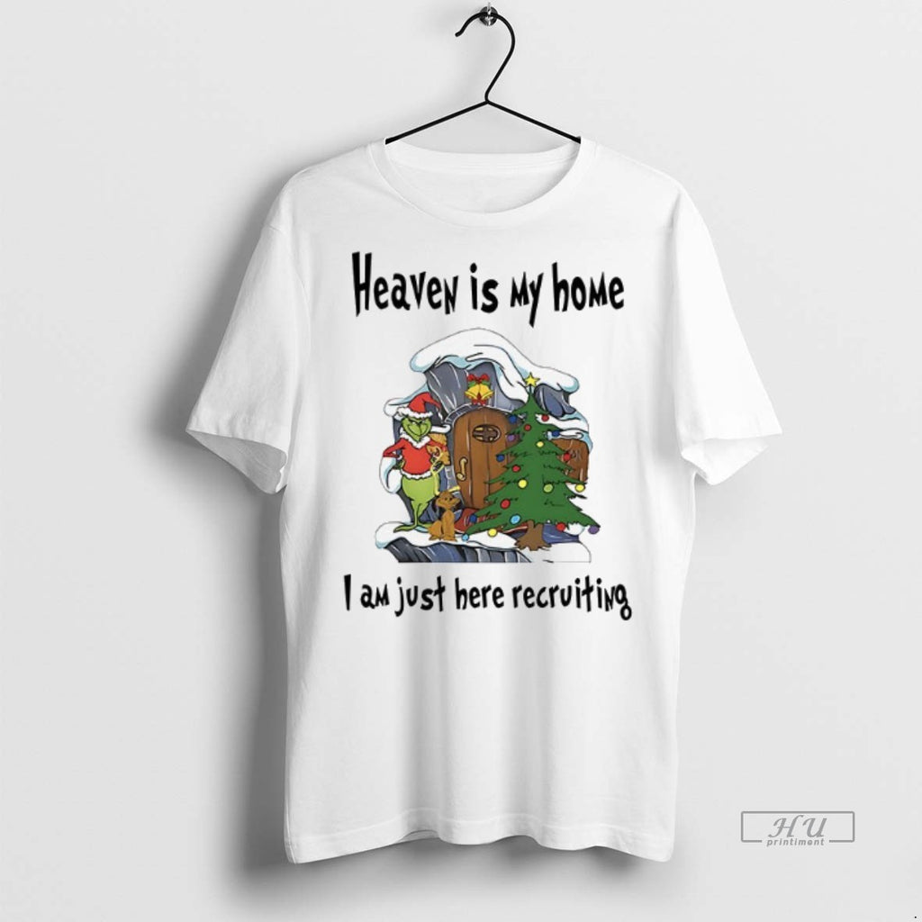 Officials Grinch Heavey Is My Home I Am Just Here Recruiting Christmas Tee Shirt Sweater