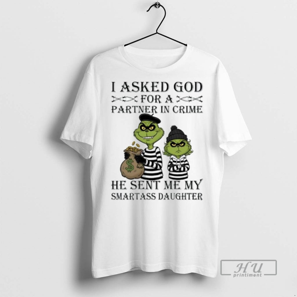 Officials Grinch I Asked God For Axx Partner In Crime He Sent Me My Smartass