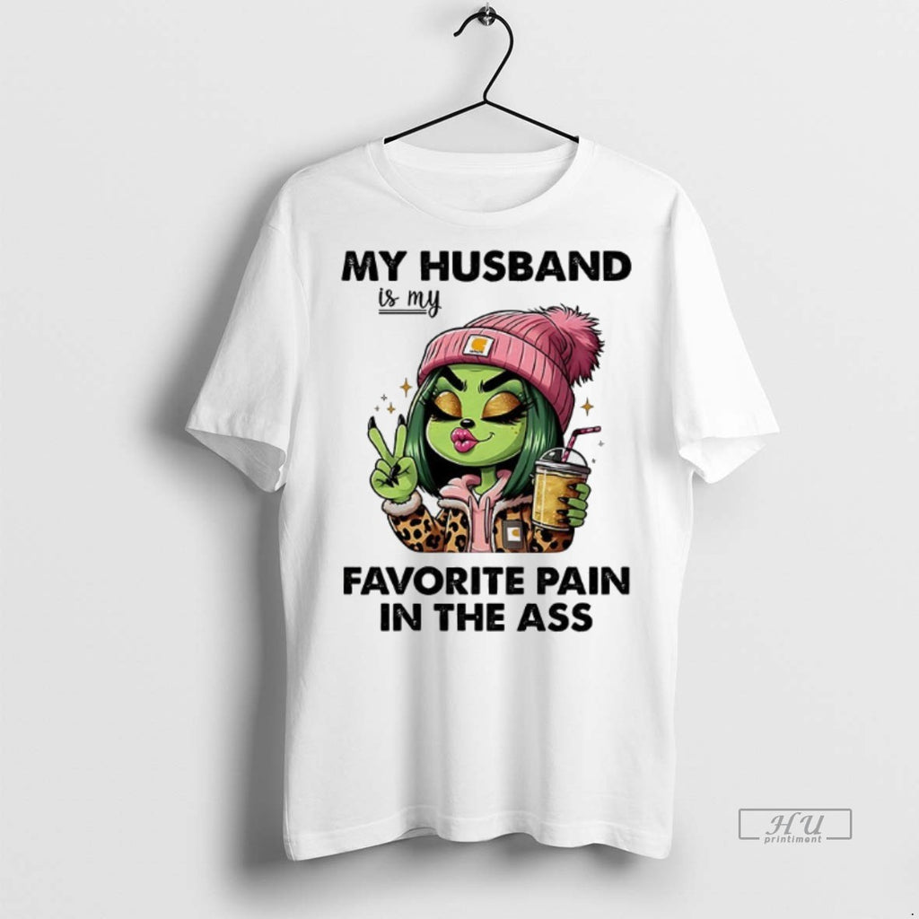 Officials Grinch My Husband Is My Favorite Pain In The Ass Tee Shirt Sweater
