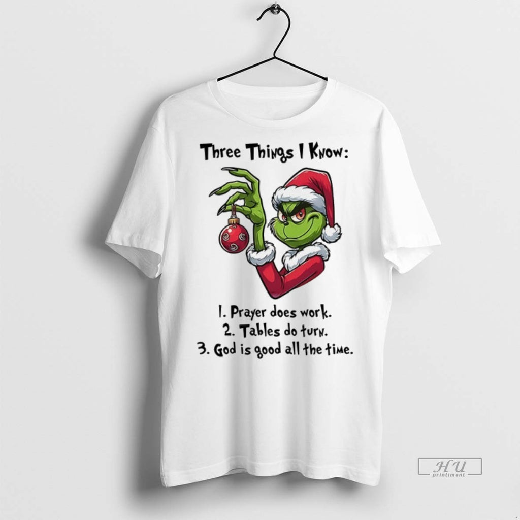 Officials Grinch Three Things I Know 1 Prayer Does Work 2 Tables Do Turn Christmas