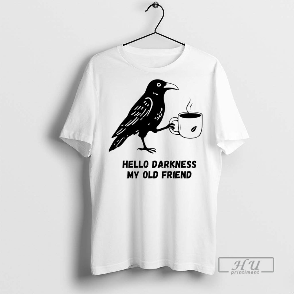 Officials Hello Darkness My Old Friend Crow T Shirts