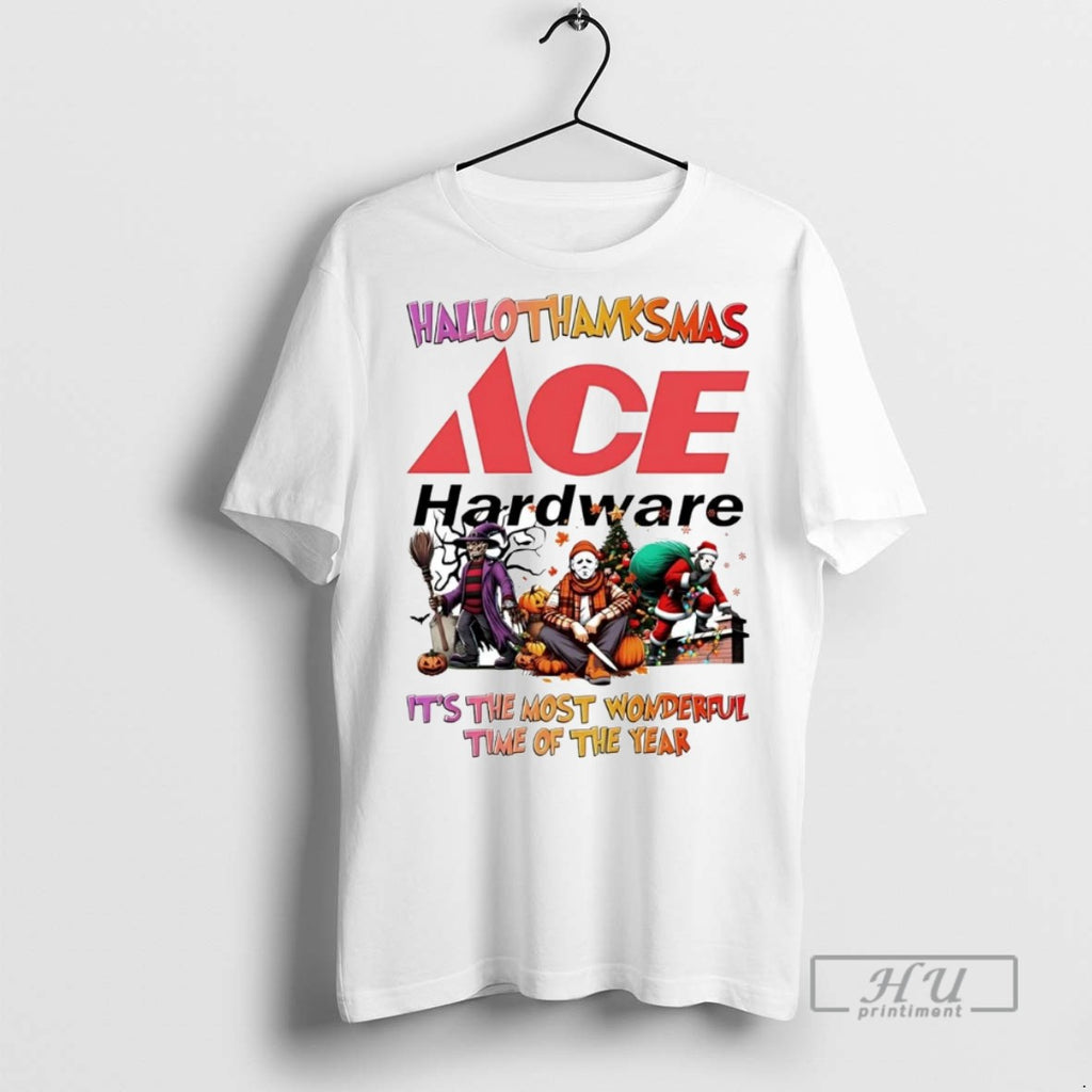 Officials Horror Movies Ace Hardware Hallothanksmas Its The Most Wonderful Time T Shirt