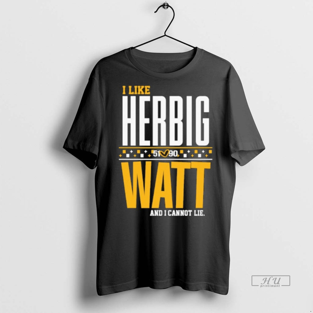 Officials I Like Herbig Watt And I Cannot Lie Tee Shirt Sweater