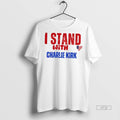 Officials I Stand With Charlie Kirk Vintage College Political T Shirt Sweater