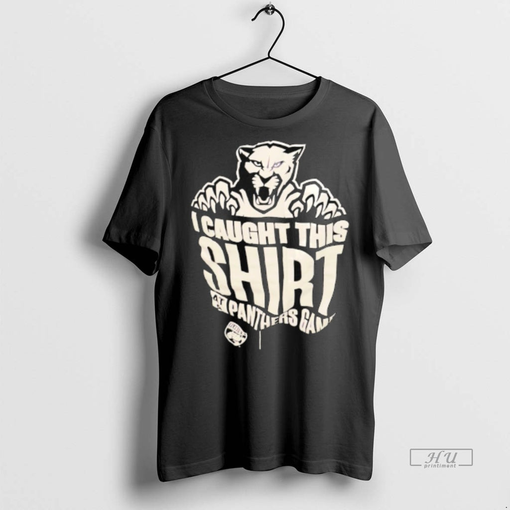 Officials I Caught This Shrt At A Panthers Game Tee Shirt Sweater