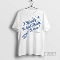 Officials I Hardly Want Pants Dave Clayton Kershaw Los Angeles Dodgers Mlb Signature T Shirts