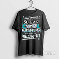 Officials I Never Dreamed I Would Be A Super Cool Seattle Mariners Fan