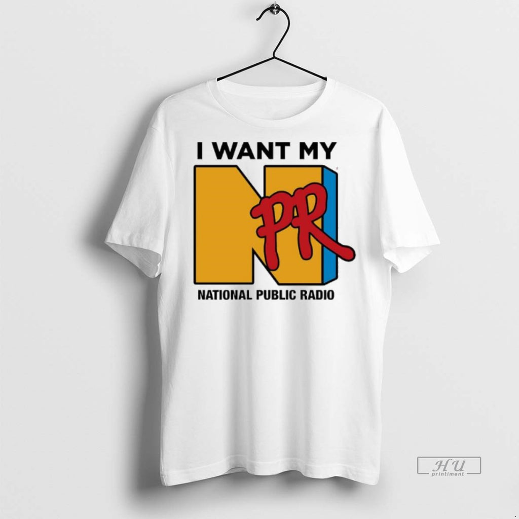Officials I Want My Npr National Public Radio Logo Tee Shirt Sweater