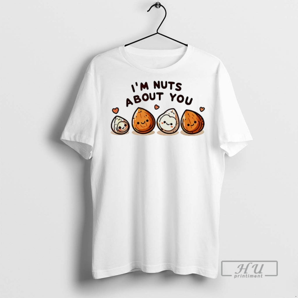 Officials Im Nuts About You Cute Cartoon Nut Valentines Day T Shirts
