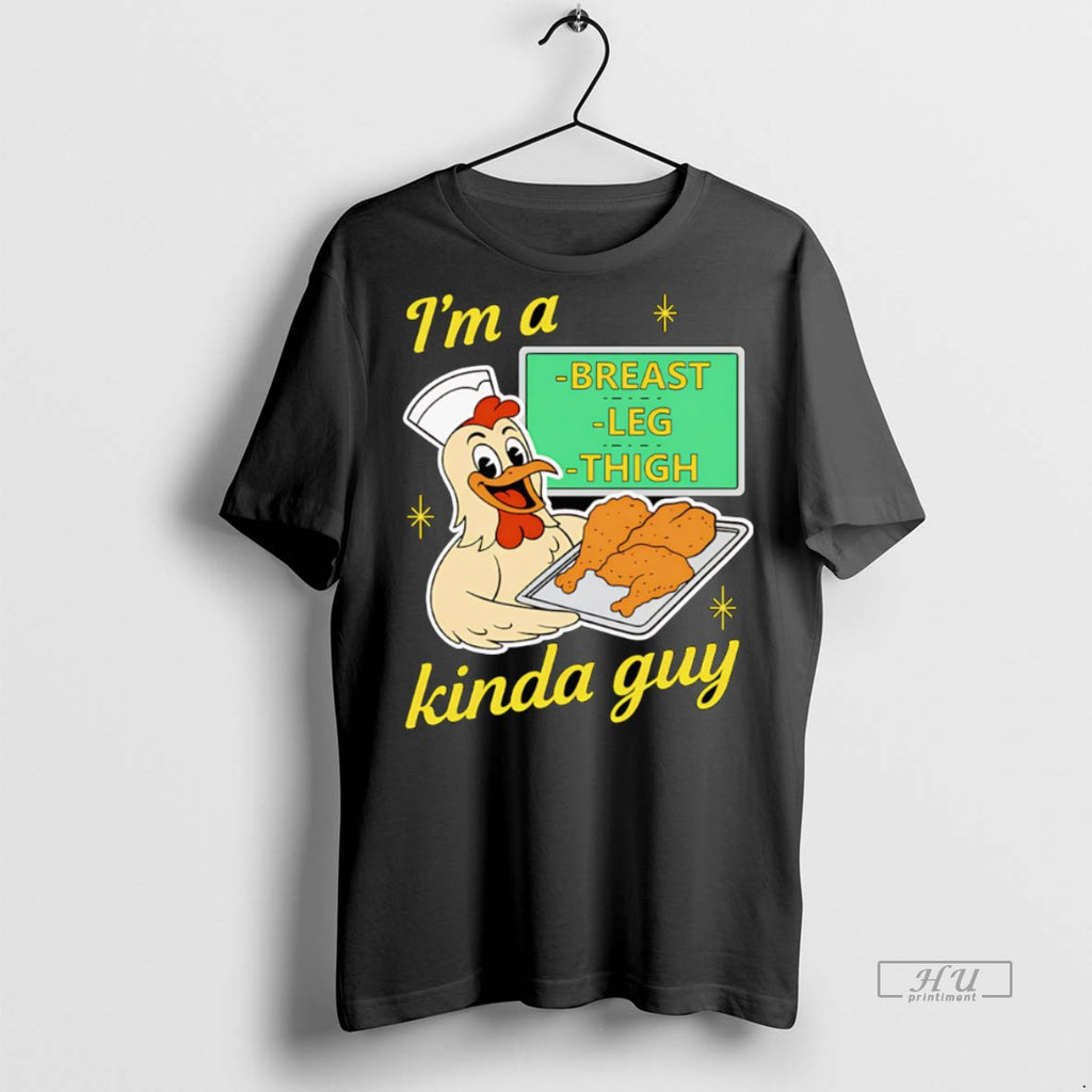 Officials Im A Breast Leg And Thigh Kinda Guy Chicken Tee Sweater