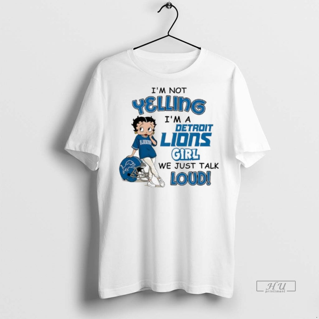 Officials Im Not Yelling Im A Detroit Lions Girl We Just Talk Loud