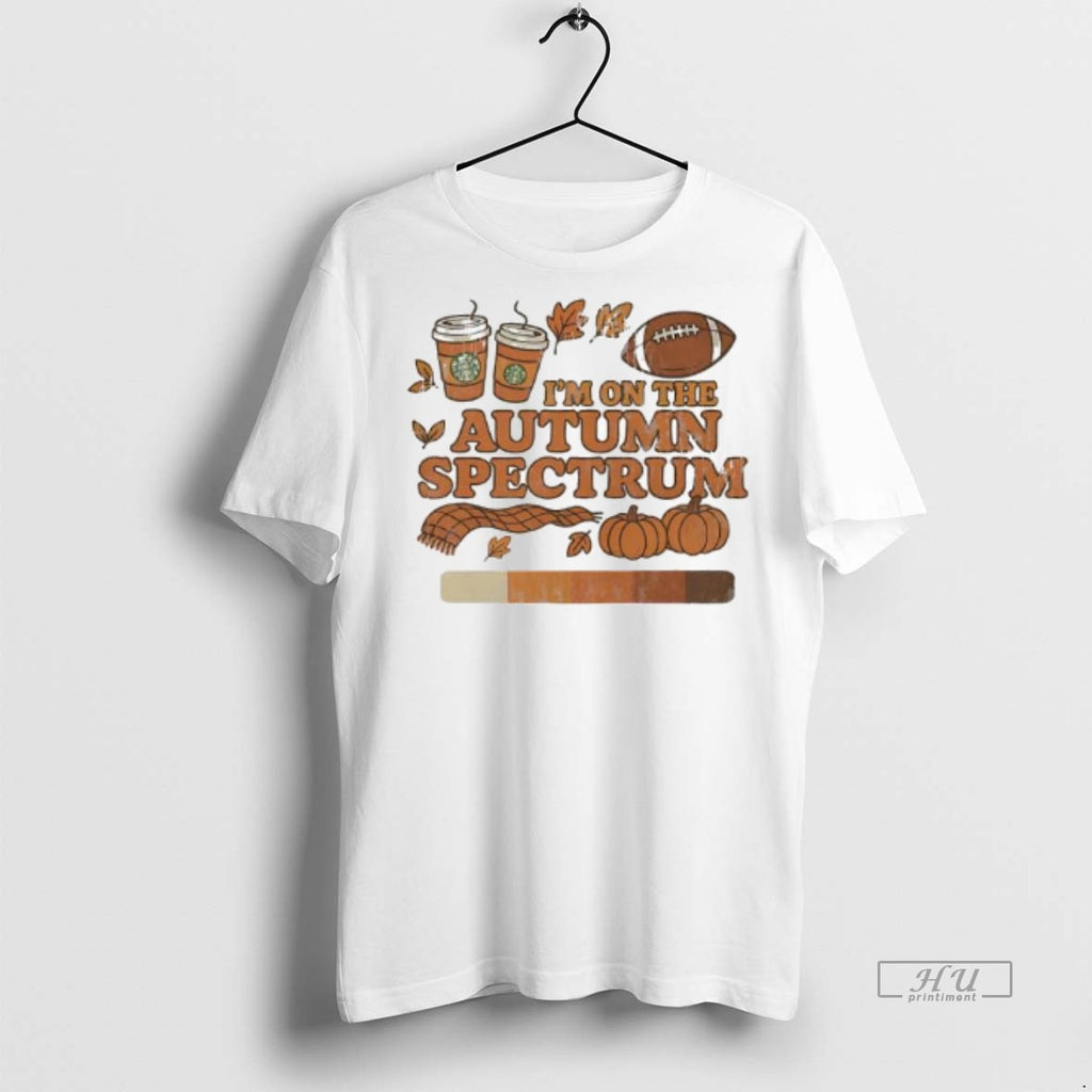 Officials Im On The Autumn Spectrum Tee Shirt Sweater