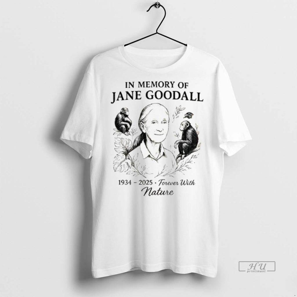 Officials In Memory Of Jane Goodall 1934 2025 Forever With Nature T Shirt Sweater