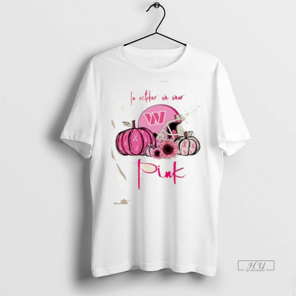 Officials In October We Wear Pink Washington Commanders Football Helmet Tee Shirt Sweater