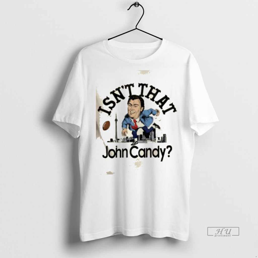 Officials Isnt That John Candy Football Tee Shirt Sweater