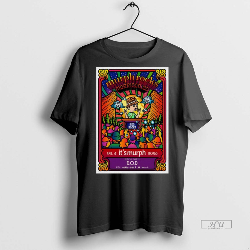 Officials Its Murph Red Rocks Amphitheatre Morrison April 4 2026 Tee Shirt Sweater