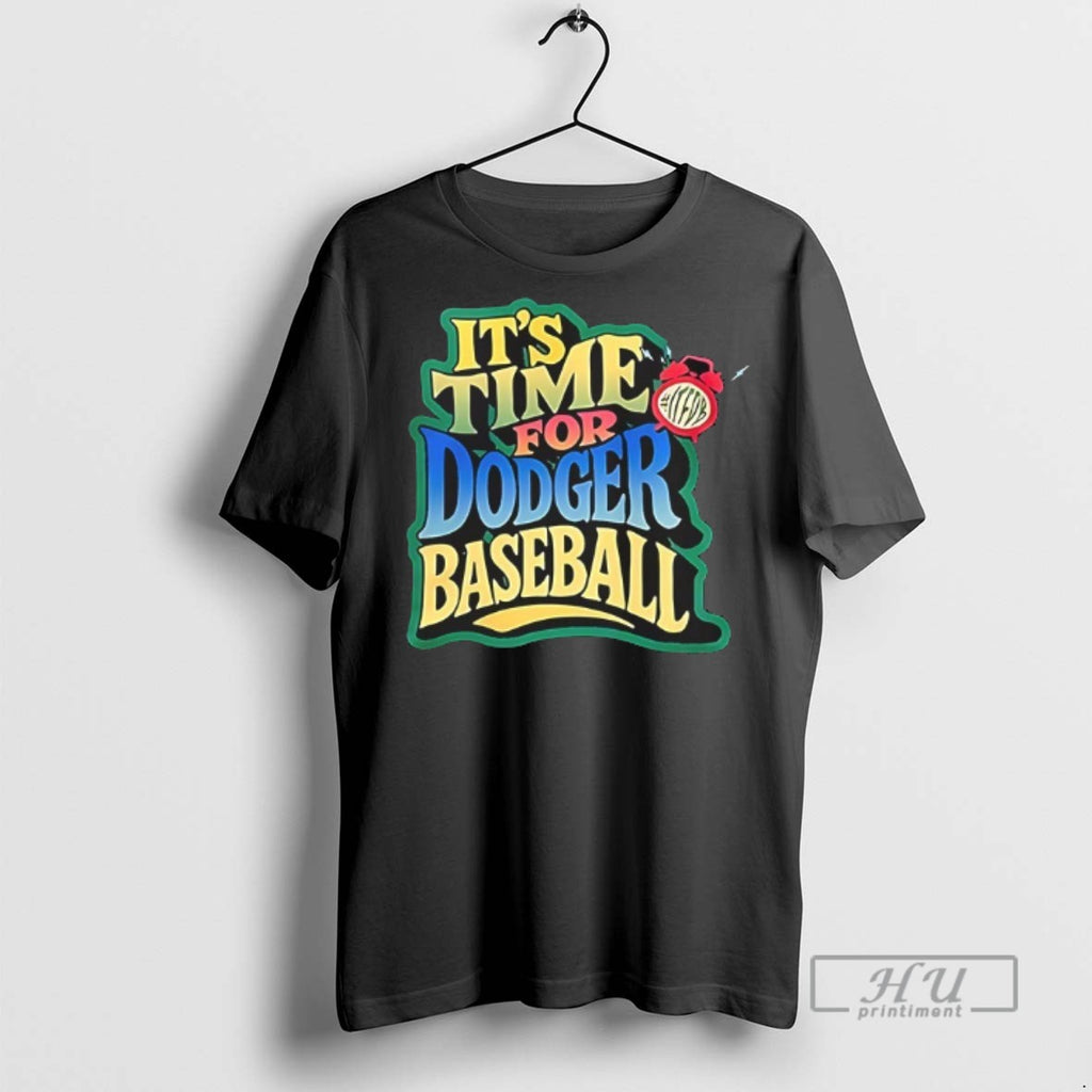 Officials Its Time For Dodgers Baseball T Shirt
