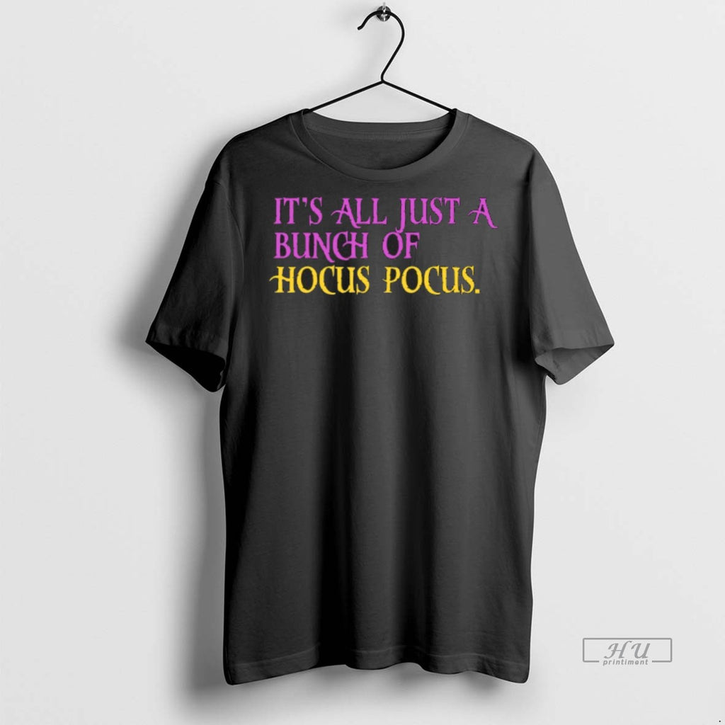 Officials Its All Just A Bunch Of Hocus Pocus Tee Shirt Sweater