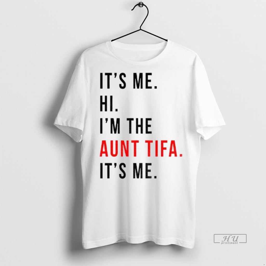 Officials Its Me Hi Im The Aunt Tifa Its Me Fight Fascists Shirt Sweater
