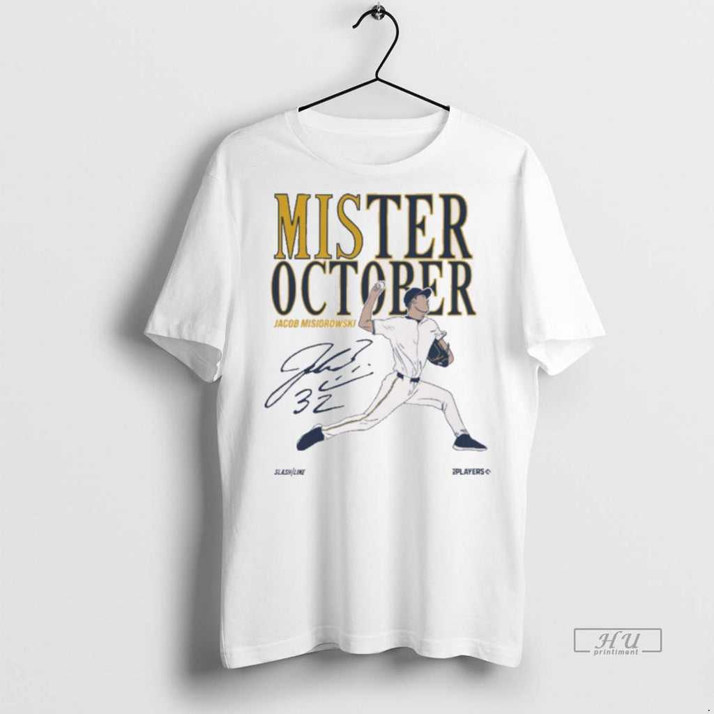 Officials Jacob Misiorowski Mis Ter October Milwaukee Brewers Mlb Signature Tee Shirt Sweater