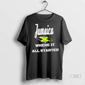 Officials Jamaica Where It All Started T Shirts