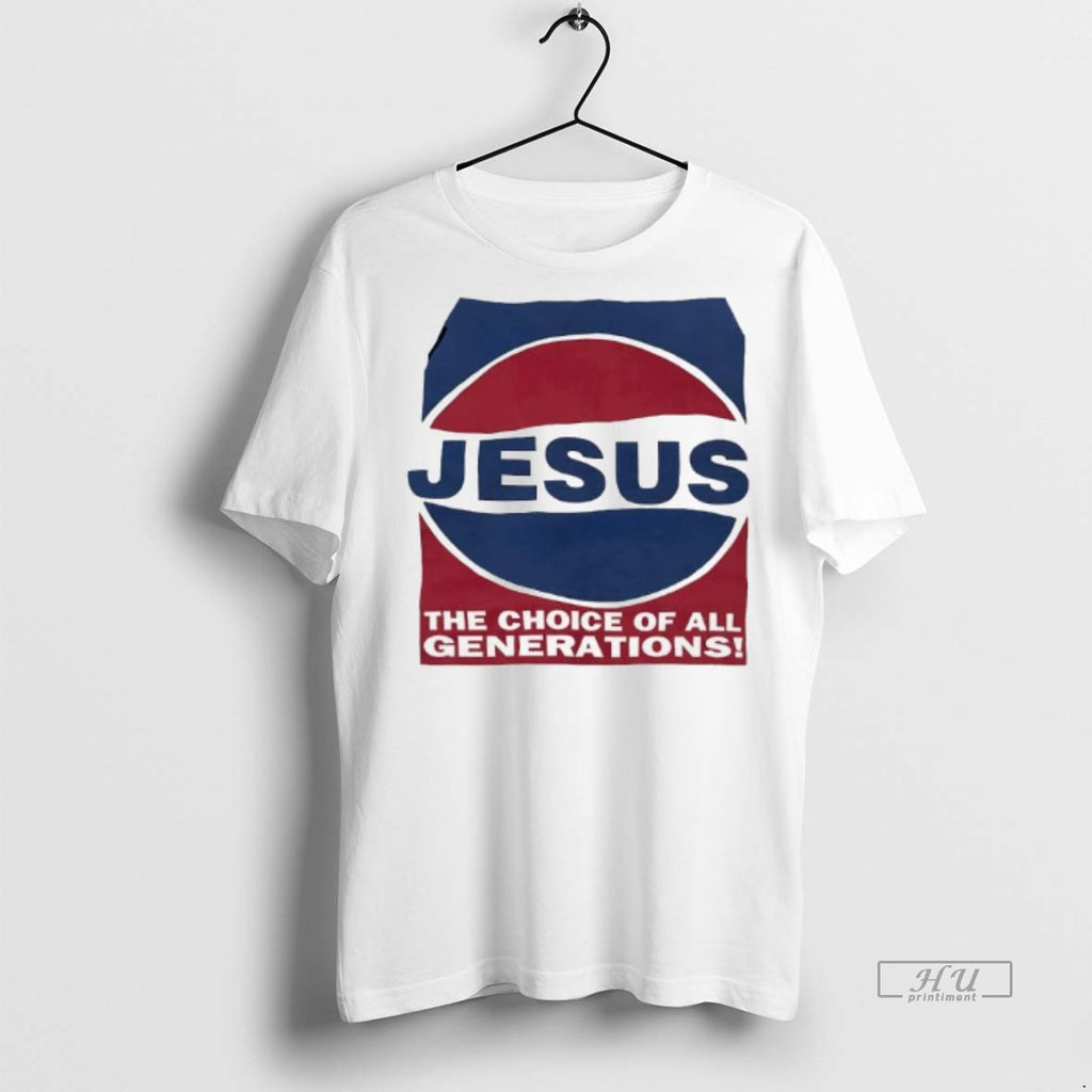 Officials Jesus Pepsi Parody The Choice Of All Generations Tee Shirt Sweater