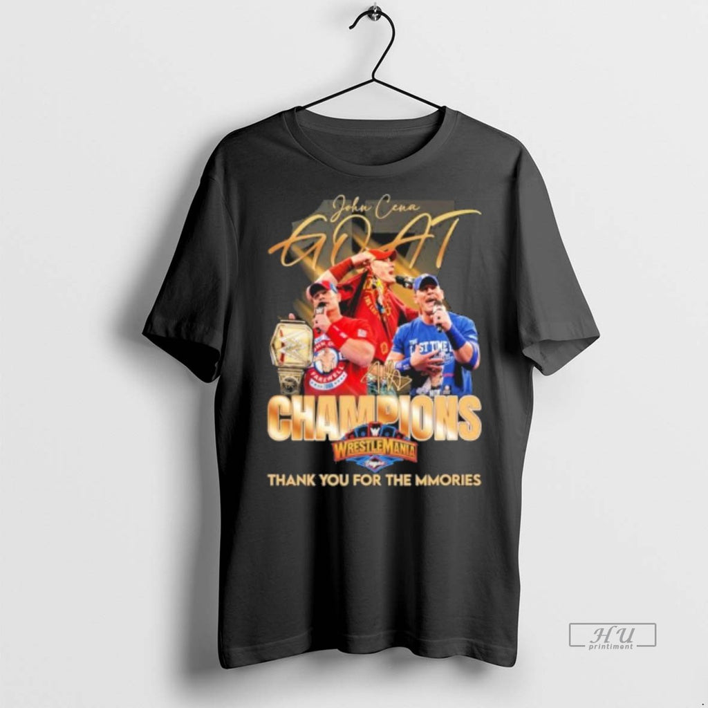 Officials John Cena Goat Champions Wrestlemania Thank You For The Memories Tee Shirt Sweater