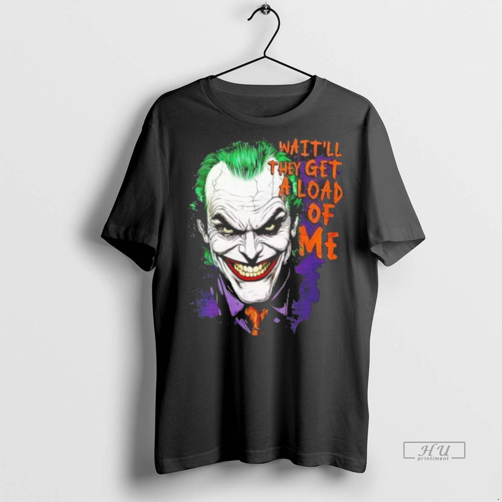 Officials Joker Waitll They Get A Load Of Me Tee Shirt Sweater