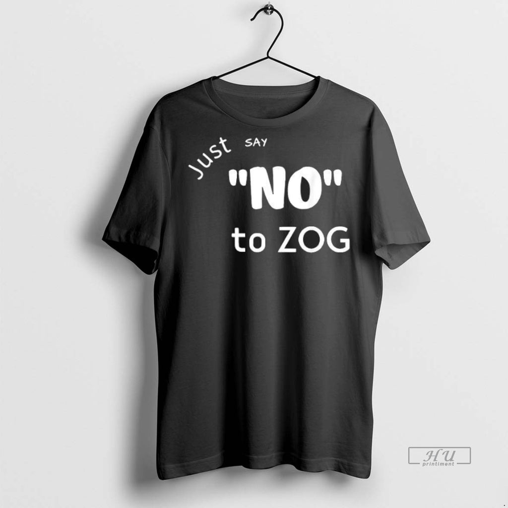 Officials Just Say No To Zog Tee Shirt Sweater