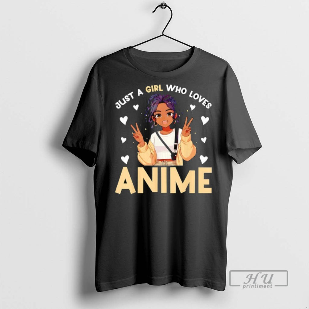Officials Just A Girl Who Loves Anime T Shirt