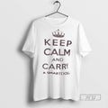 Officials Keep Calm And Carry A Smart Doll T Shirt