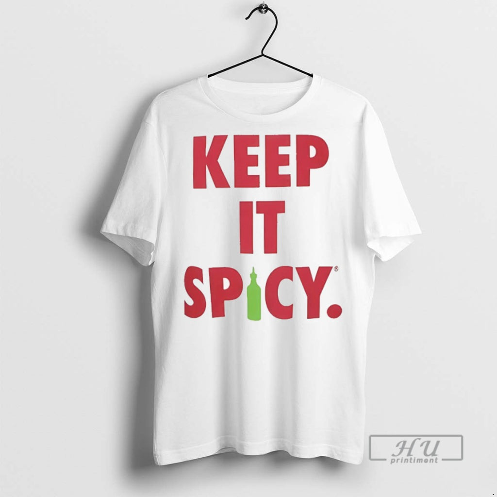Officials Keep It Spicy T Shirts Sweatshirt Hoodies
