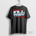 Officials Kill Tony T Shirt Sweatshirt Hoodies