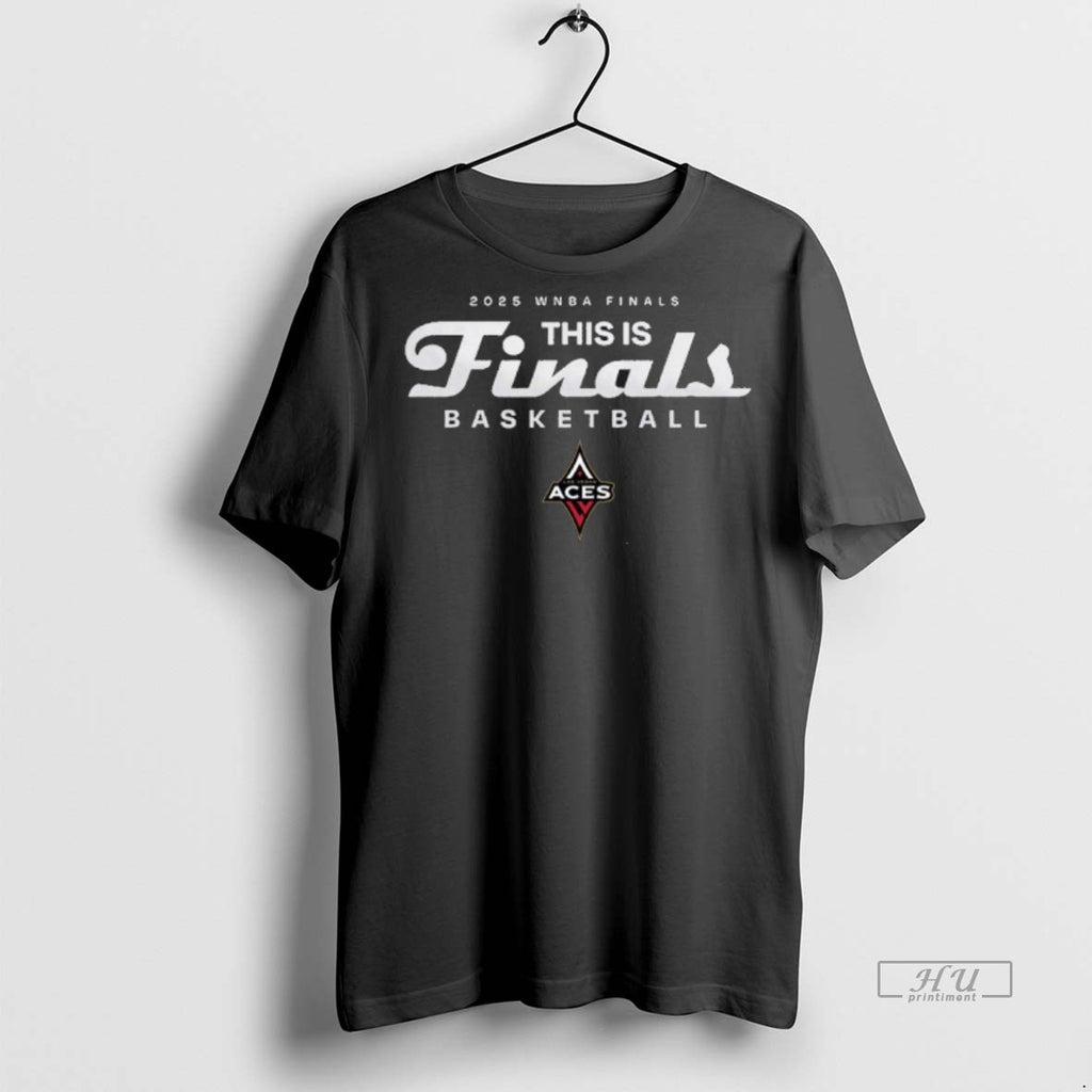 Officials Las Vegas Aces 2025 Wnba Finals This Is Finals Basketball T Shirt Sweater