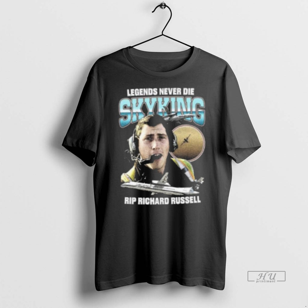 Officials Legends Never Die Skyking Rip Richard Russell Tee Shirt Sweater