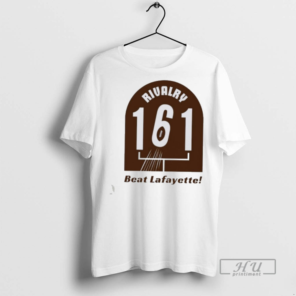 Officials Lehigh Mountain Hawks 2025 Rivalry 161 Beat Lafayette T Shirts