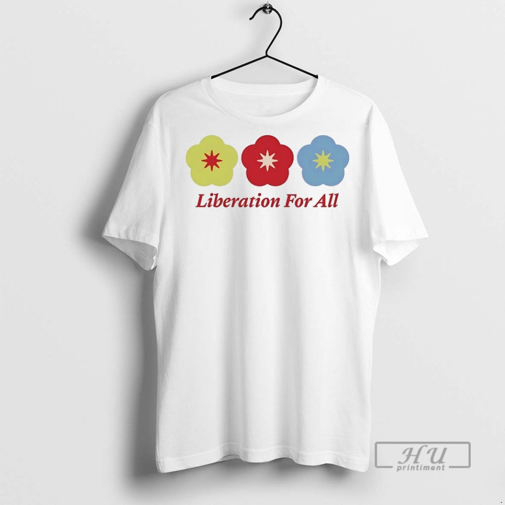 Officials Liberation For All Flowers T Shirt