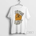 Officials Life Finds A Way T Shirt