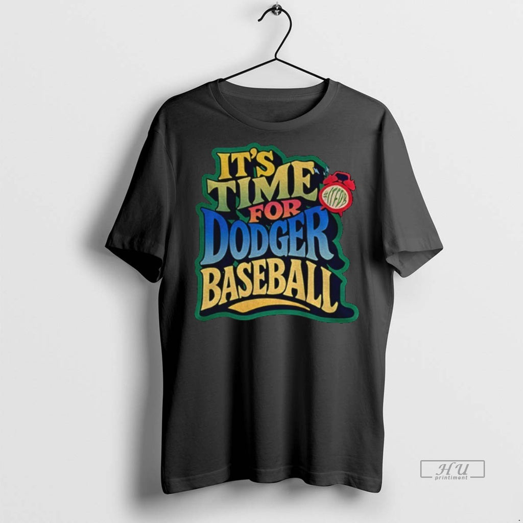 Officials Los Angeles Dodgers Mlb Baseball Its Time For Dodger Baseball Tee Shirt Sweater